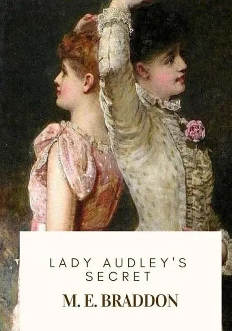 Lady Audley's Secret - Paperback