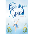 The Beauty of a Spiral - Paperback