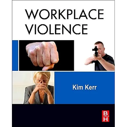Workplace Violence: Planning for Prevention and Response - Paperback