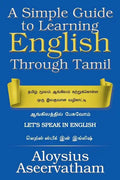 A Simple Guide to Learning English Through Tamil - Paperback