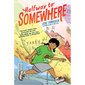 Halfway to Somewhere: (A Graphic Novel) - Hardcover