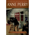 Half Moon Street: A Charlotte and Thomas Pitt Novel - Paperback