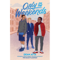 Only on the Weekends - Hardcover