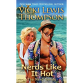 Nerds Like It Hot - Paperback