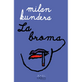 La Broma / The Joke: A Novel - Paperback