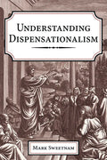 Understanding Dispensationalism - Paperback