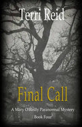 Final Call: A Mary O'Reilly Paranormal Mystery - Book Four - Paperback