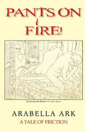 Pants On Fire!: A Tale of Friction - Paperback