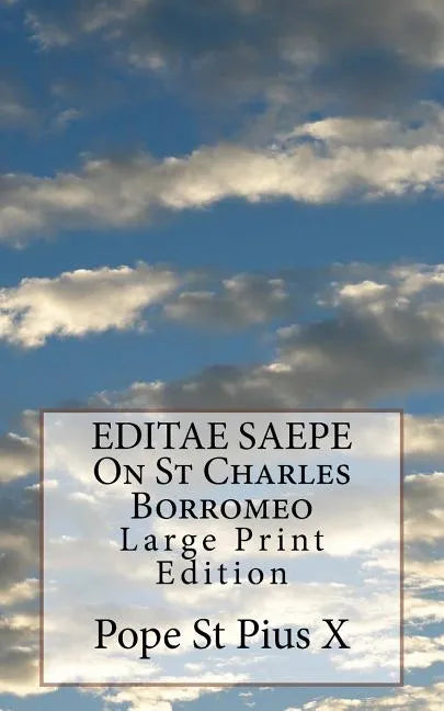 EDITAE SAEPE On St Charles Borromeo: Large Print Edition - Paperback