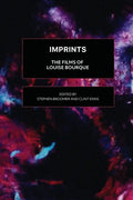 Imprints: The Films of Louise Bourque - Paperback