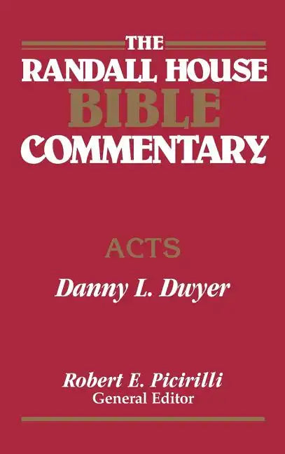 The Randall House Bible Commentary: Acts - Hardcover
