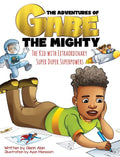The Kid with Extraordinary, Super Duper, Superpowers - Hardcover