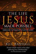 The Life Jesus Made Possible: Embracing the Kingdom within our reach! - Paperback