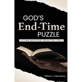 God's End-Time Puzzle: Letting Scripture Speak for Itself - Paperback