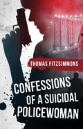 Confessions of a Suicidal Policewoman - Paperback