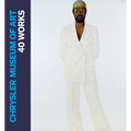 Chrysler Museum of Art: 40 Works - Paperback