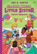 Karen's Sleepover (Baby-Sitters Little Sister #9) - Paperback