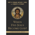 When Did Jesus Become God? - Paperback