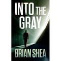 Into the Gray - Paperback