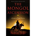 The Mongol Ascension: A Jump in Time Novel, Book Three - Paperback
