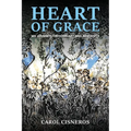 Heart Of Grace; My Journey Through Art And Adversity - Paperback