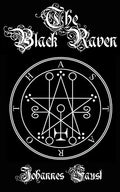 The Black Raven: Demon Summoning and Black Magic Grimoire, The Threefold Coercion of Hell - Paperback