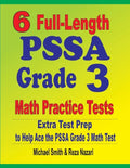 6 Full-Length PSSA Grade 3 Math Practice Tests: Extra Test Prep to Help Ace the PSSA Grade 3 Math Test - Paperback