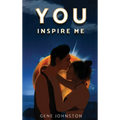 You Inspire Me - Hardcover