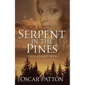 Serpent in the Pines: A Satilla County Novel - Paperback