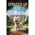 Spruced up for Murder - Paperback