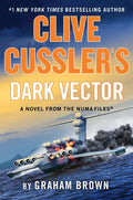 Clive Cussler's Dark Vector: A Novel from the Numa(r) Files - Library Binding