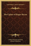 The Cipher of Roger Bacon - Hardcover