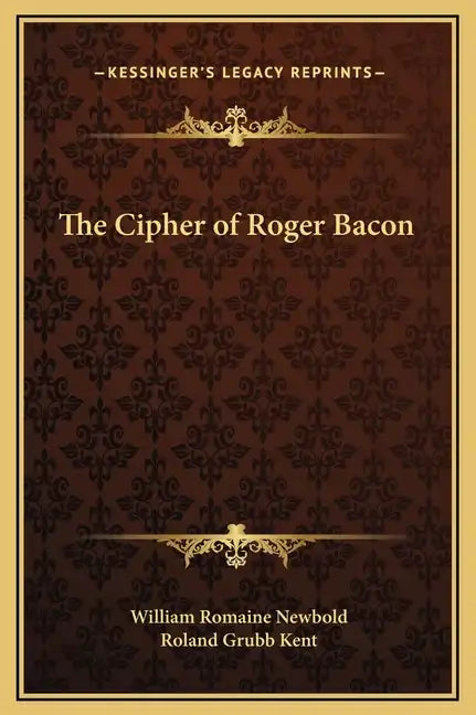 The Cipher of Roger Bacon - Hardcover
