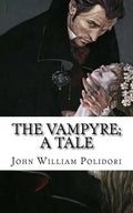 The Vampyre; a Tale - Paperback