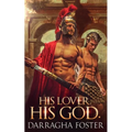 His Lover. His God. - Paperback