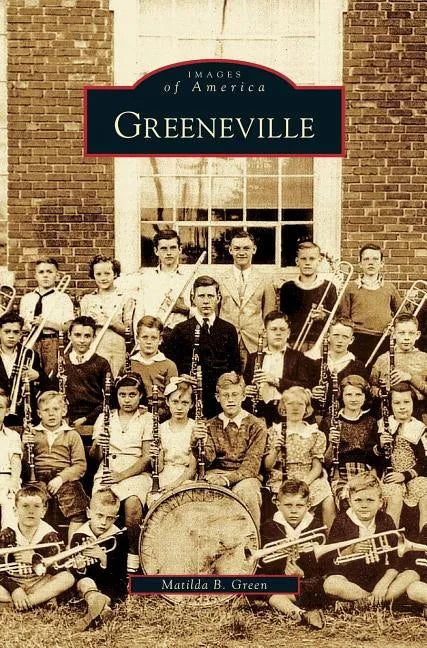 Greeneville - Hardcover