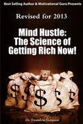 Mind Hustle: The Science of Getting Rich NOW! - Paperback