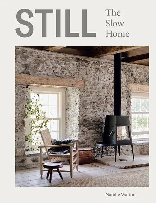 Still: The Slow Home - Hardcover
