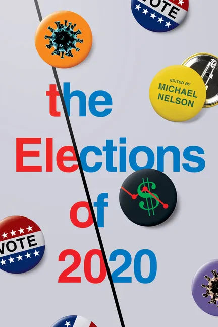 The Elections of 2020 - Paperback