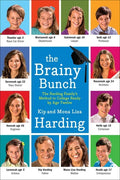 The Brainy Bunch: The Harding Family's Method to College Ready by Age Twelve - Paperback