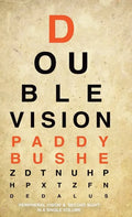 Double Vision: 'Peripheral Vision' & 'Second Sight' in one volume - Hardcover