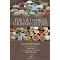 The Vietnamese Culinary Culture (softcover - color) - Paperback
