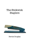 The Stickwick Staplers - Paperback