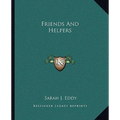 Friends And Helpers - Paperback