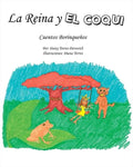 La Reina Y El Coquí: Cuentos Borinqueños - Paperback