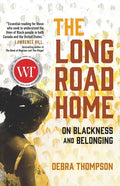 The Long Road Home: On Blackness and Belonging - Paperback