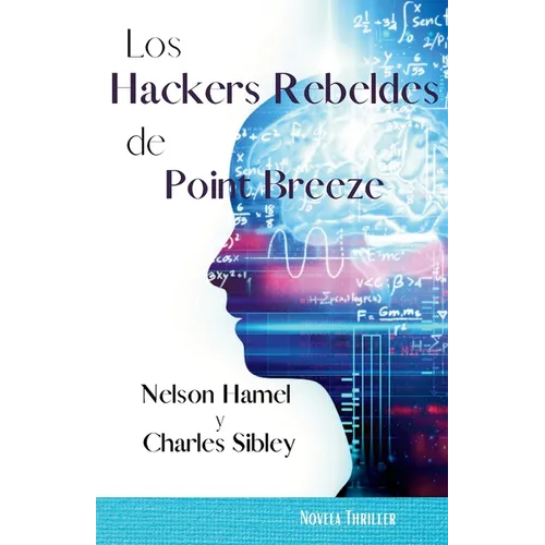 Los Hackers Rebeldes de Point Breeze - Paperback