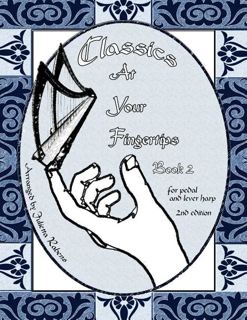 Classics at Your Fingertips: Book 2 - Paperback
