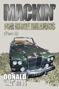 Mackin for More Millions (PT-2) - Paperback