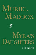 Myra's Daughters, A Novel - Paperback